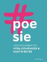Nora Gomringer, Martin Beyer - #poesie, Häftad
