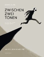 Joonas Sildre - Zwischen zwei Tönen. Aus dem Leben des Arvo Pärt, Inbunden