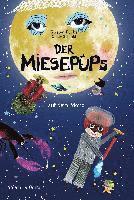 Kirsten Fuchs - Der Miesepups auf dem Mond, Inbunden