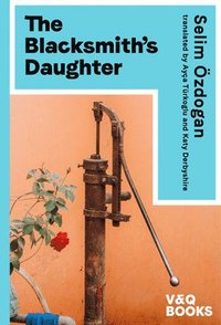 bokomslag The Blacksmith's Daughter