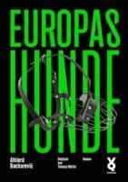 Alhierd Bacharevic - Europas Hunde, Inbunden
