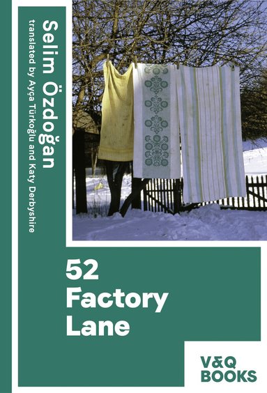 Selim Özdoğan - 52 Factory Lane, Häftad