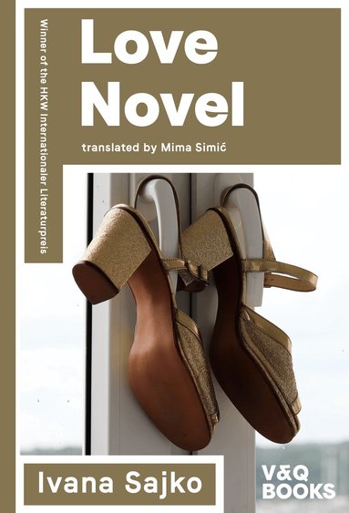 Ivana Sajko - Love Novel, Häftad