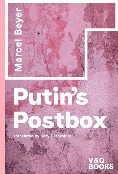 Marcel Beyer - Putin's Postbox, Häftad