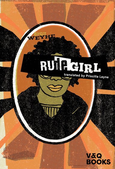 Birgit Weyhe - Rude Girl, Häftad