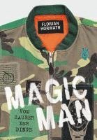 Florian Horwath, Voland & Quist - Magic Man, Häftad