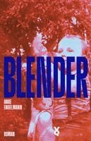 Anke Engelmann - Blender, Inbunden