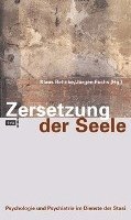 Klaus Behnke, Jürgen Fuchs - Zersetzung der Seele, Häftad