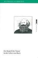 Alfred Schmidt - Der Begriff der Natur in der Lehre von Marx, Häftad
