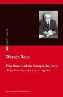 bokomslag Fritz Bauer und das Versagen der Justiz