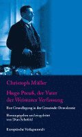 bokomslag Hugo Preuß, der Vater der Weimarer Verfassung