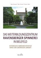 bokomslag Das Weiterbildungszentrum Ravensberger Spinnerei in Bielefeld