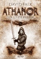 bokomslag Athanor 1: Der letzte Krieger