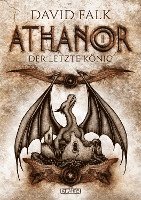 bokomslag Athanor 2: Der letzte König