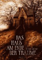 Das Haus am Ende der Träume 1