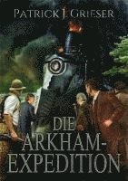 bokomslag Die Arkham-Expedition