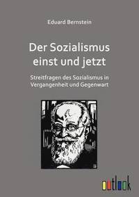 bokomslag Der Sozialismus einst und jetzt