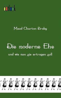 Maud Churton Braby - moderne Ehe, Häftad