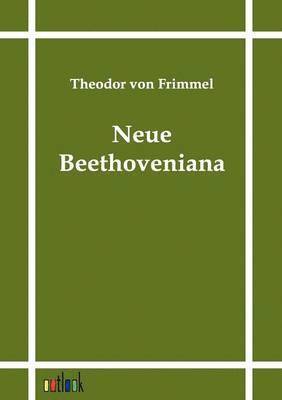 Neue Beethoveniana 1