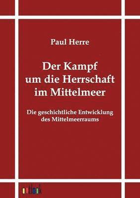 Paul Herre - Kampf um die Herrschaft im Mittelmeer, Häftad