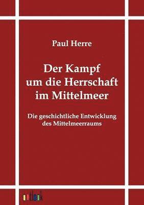 Der Kampf um die Herrschaft im Mittelmeer 1