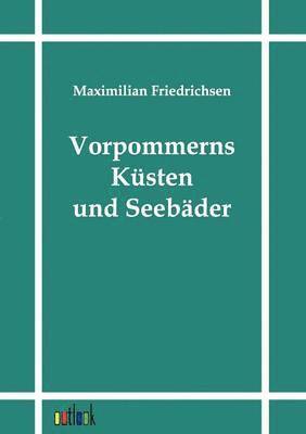 bokomslag Vorpommerns Küsten und Seebäder