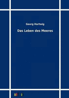 Leben des Meeres