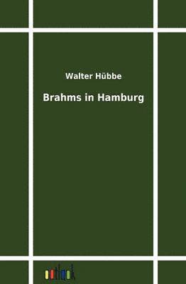 bokomslag Brahms in Hamburg