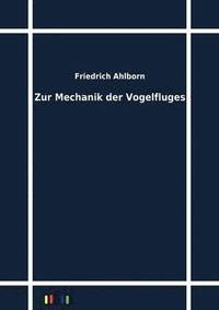 bokomslag Zur Mechanik der Vogelfluges