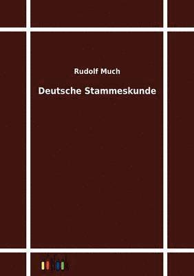 Deutsche Stammeskunde 1