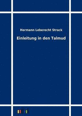 Hermann Leberecht Strack - Einleitung in den Talmud, Häftad