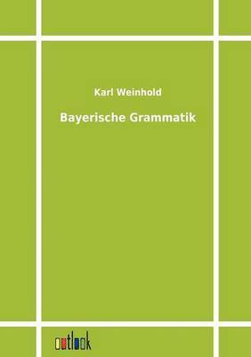 Bayerische Grammatik 1