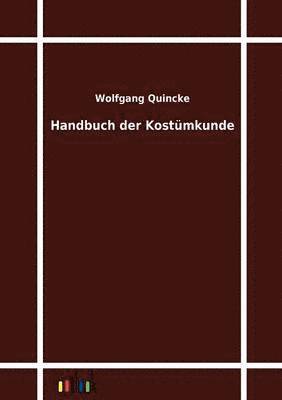 bokomslag Handbuch der Kostümkunde