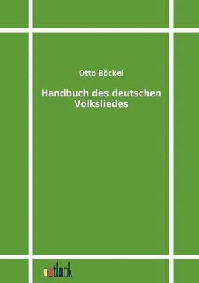 bokomslag Handbuch des deutschen Volksliedes