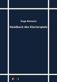 bokomslag Handbuch des Klavierspiels