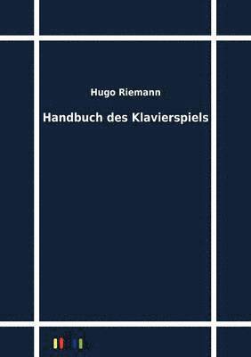 bokomslag Handbuch des Klavierspiels