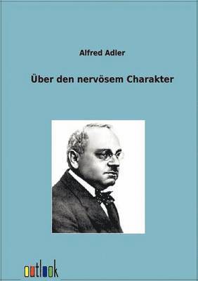 Alfred Adler - Über den nervösen Charakter, Häftad