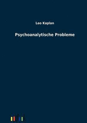 Leo Kaplan - Psychoanalytische Probleme, Häftad