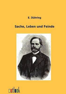 bokomslag Sache, Leben und Feinde