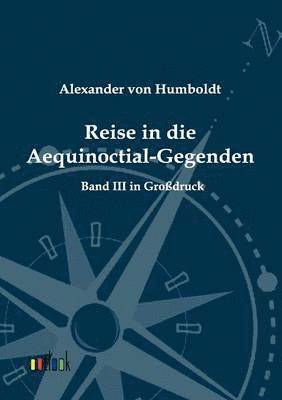 Reise in die Aequinoctial-Gegenden 1