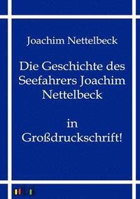 bokomslag Die Geschichte des Seefahrers Joachim Nettelbeck