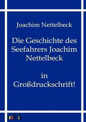 Geschichte des Seefahrers Joachim Nettelbeck