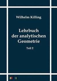 bokomslag Lehrbuch der analytischen Geometrie
