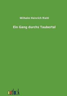 Ein Gang durchs Taubertal 1