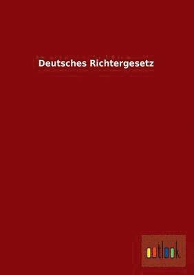 bokomslag Deutsches Richtergesetz