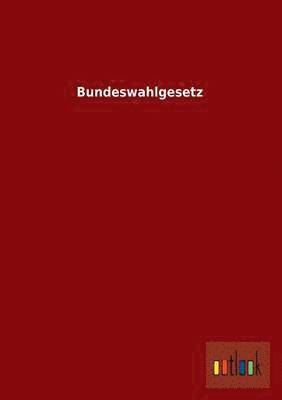 bokomslag Bundeswahlgesetz