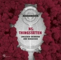 Stefanie Samida - NS-Thingstätten, Häftad