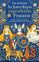 Erik Gloßmann - Schwedens sagenhafte Frauen, Häftad