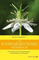 Sylvia Luetjohann - Das Schwarzkümmel-Heilbuch, Häftad