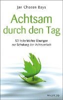 Achtsam durch den Tag 1